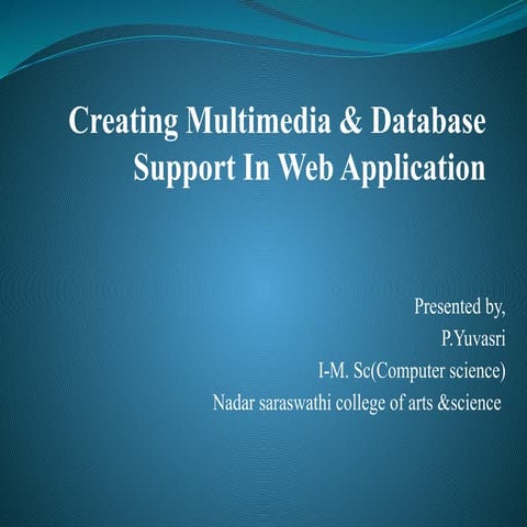 Creating Multimedia & Database Support In Web Application.pptx