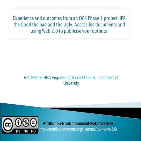 Creating OERs, problems and solutions: The law, Accessibility, Metadata