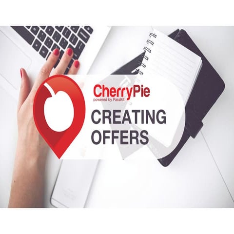 How To Use CherryPie: Creating Offers