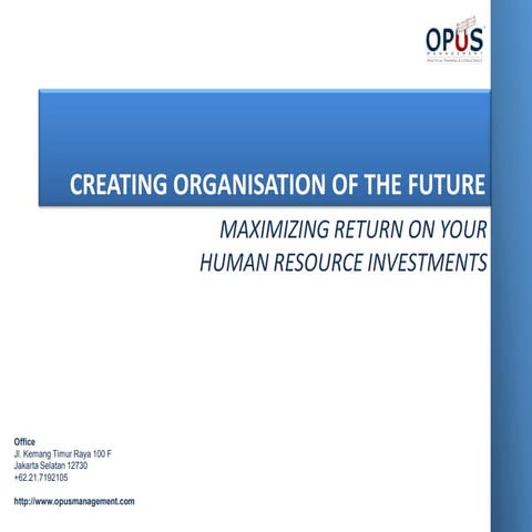 Creating organisation of the future