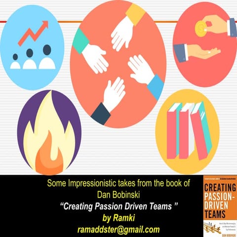 Creating Passion Driven Teams