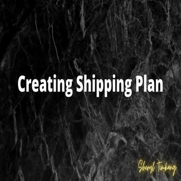 Creating shipping plan presentation1