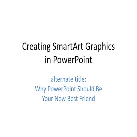 Creating SmartArt Graphics in PowerPoint | PPTX