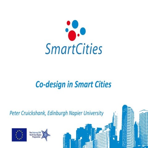 Creating Smarter Cities 2011 - 18 - Peter Cruickshank - CoDesign