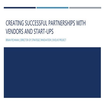Creating successful partnerships with vendors and start ups