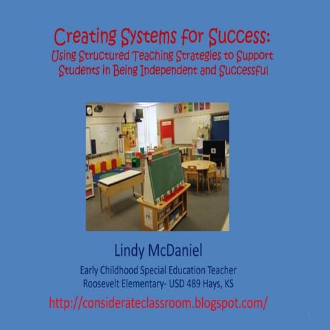 Creating systems for success in a early childhood special education classroom