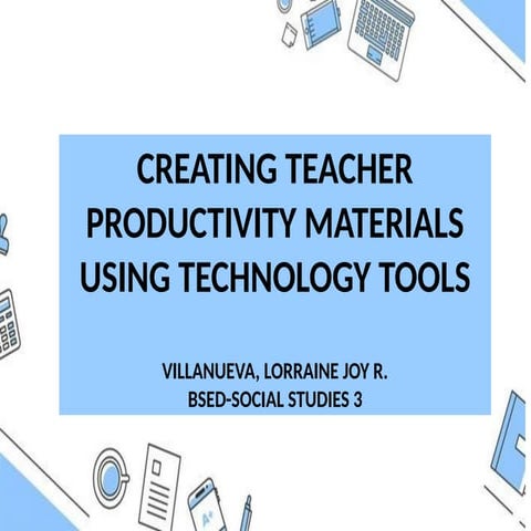 creating teacher productivity_061650.pptx