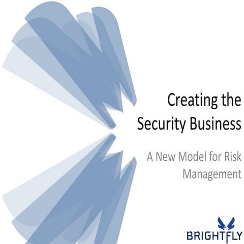 Creating The Security Business