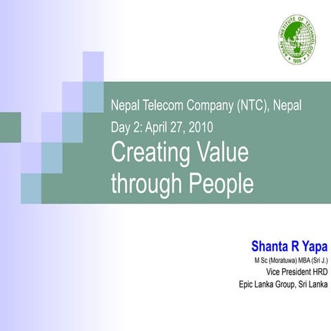Creating value through people   shanta r yapa