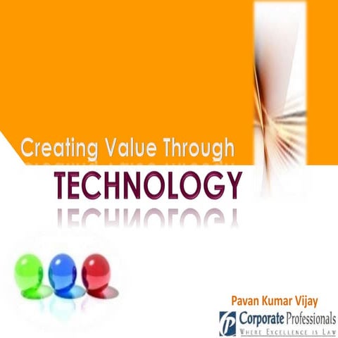 Creating value through technology