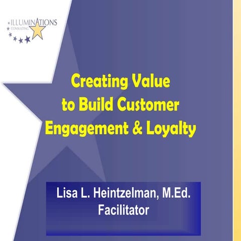 Creating value to build customer engagement & loyalty