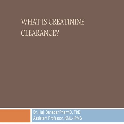 Creatinine clearance