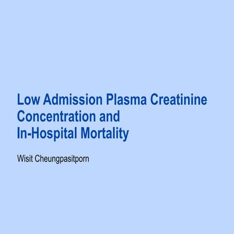 Serum Creatinine, muscle mass and mortality