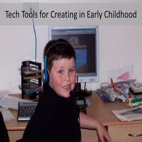 Tools for Creating in Early Childhood Education