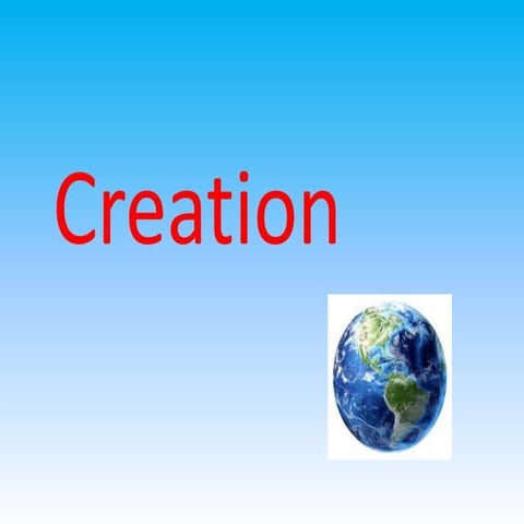 Creation