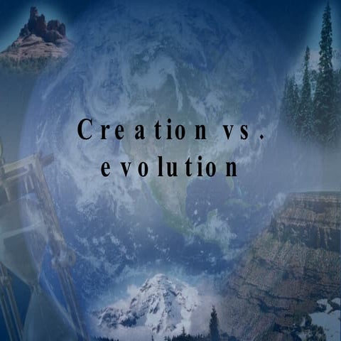 Creation vs Evolution