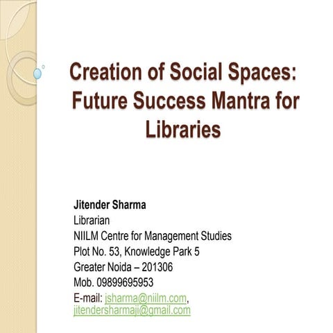 Creation of social spaces in libraries | PPTX