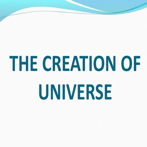 Creation of universe