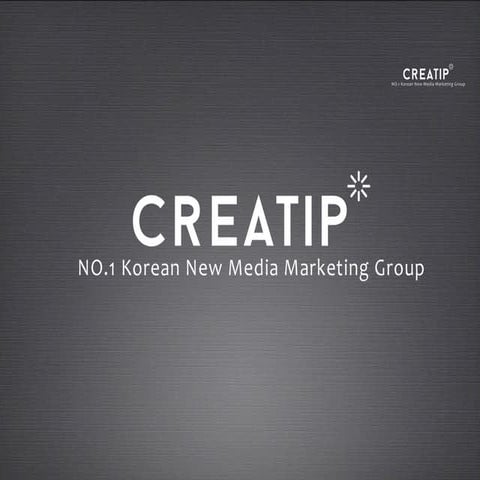 Creatip new media marketing strategy