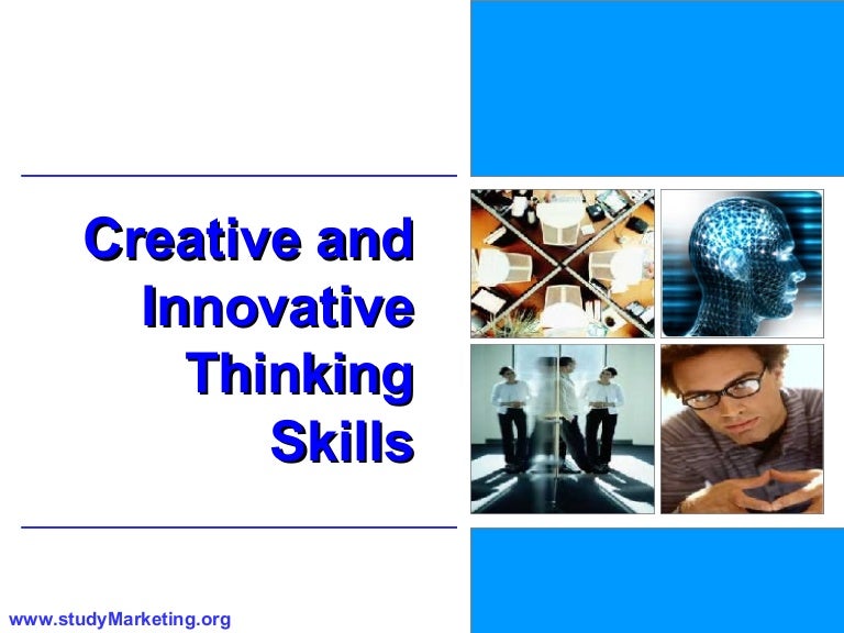 Creative And Innovative Thinking Skills