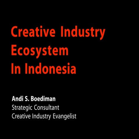 Creative Industry Ecosystem