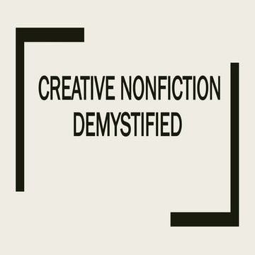 Creative-Nonfiction-Demystified.pptxhhhh