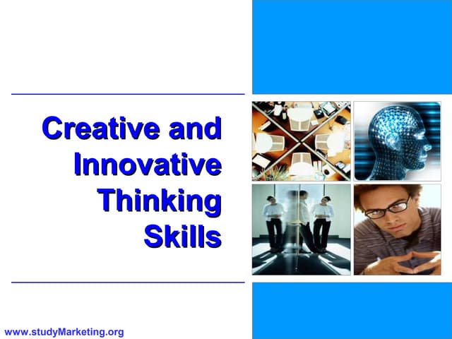Creative and innovative thinking skills