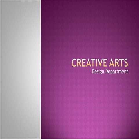 Creative arts