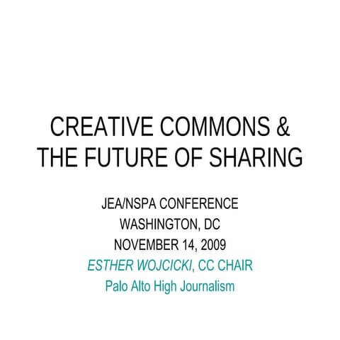 Creative Commons and the Future of Sharing