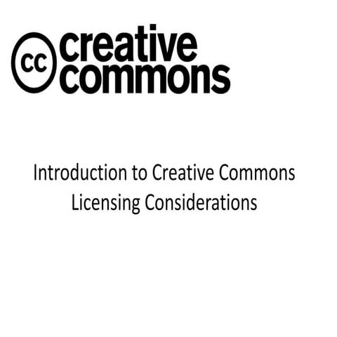 Introduction to Creative Commons Licensing