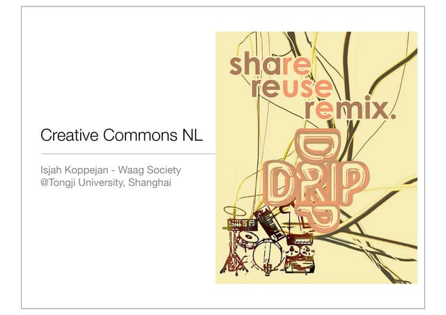 Creative commons and Open Design  Tongji University Shanghai