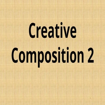 Creative Composition (authorial Style).pptx