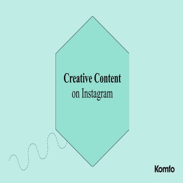 Creative Contents on Instagram