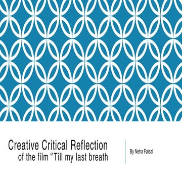 Creative Critical Reflection