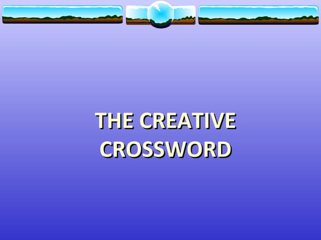 Creative crossword PPT Creative crossword PPT