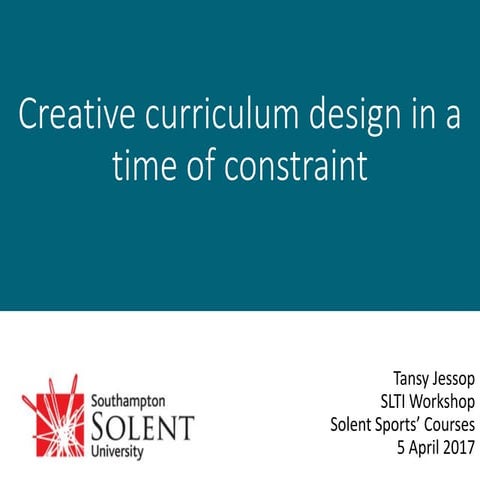Creative curriculum design in a time of constraint