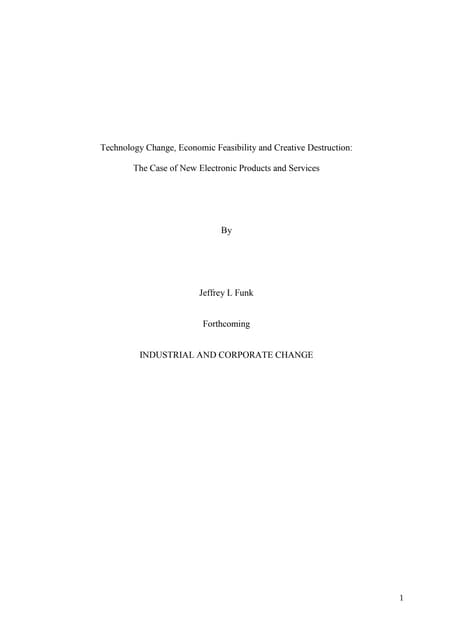 Creative destrution, Economic Feasibility, and Creative Destruction: The Case of New Electronic Products and Services 
