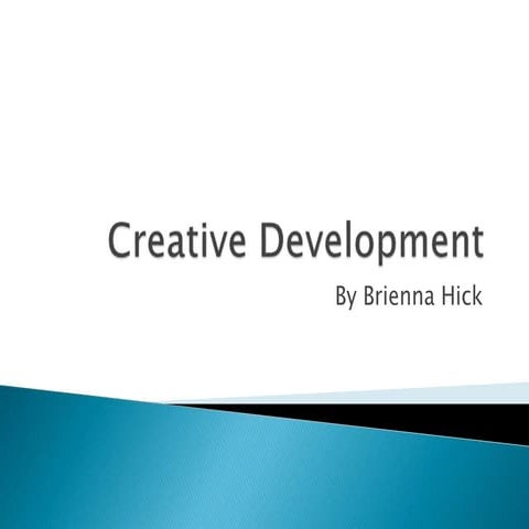 Creative development