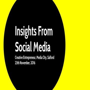 Insights From Social Media