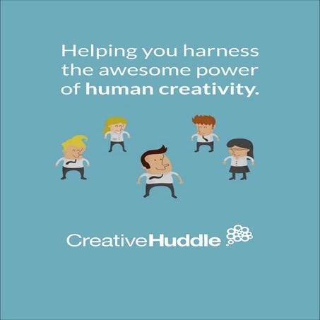 An Introduction to Creative Huddle