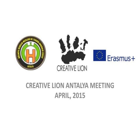 Creative Lion Meeting in Antalya, April 2015