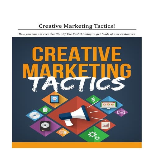 Creative marketing tactics