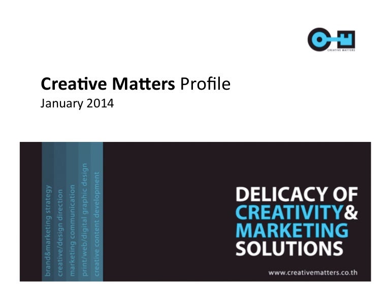 Creative matters pany Profile 2014 Creative matters pany Profile 2014