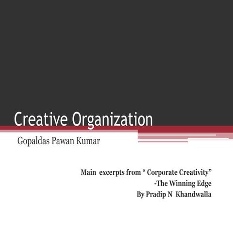 Creative organisation