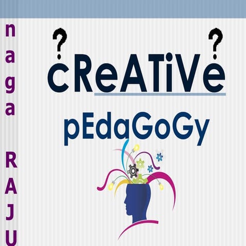 Creative Pedagogy