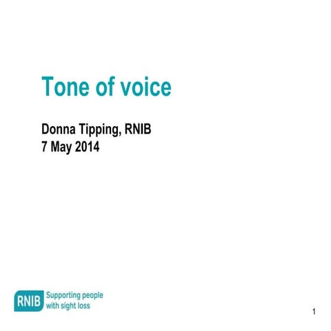 Tone of voice: creation and implementation. Creatives Group 7 May 2014.