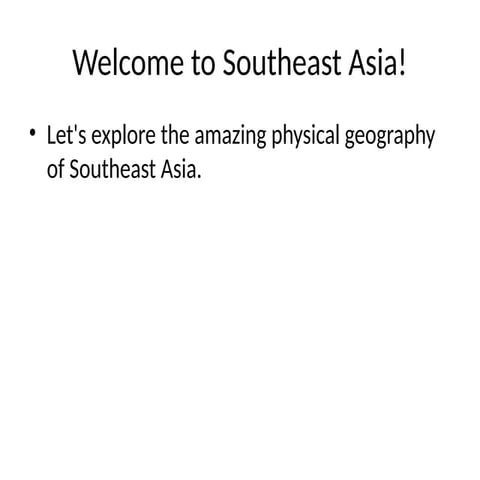 Creative_Southeast_Asia_Physical_Geography_50_Slides.pptx