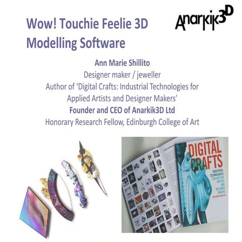 Wow! Touchie Feelie 3D Modelling Software