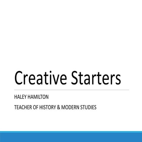 Creative starters   hayley hamilton