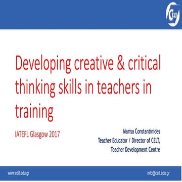 Developing creative & critical thinking skills in teachers in training ...